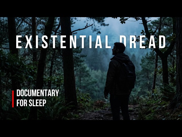1 Hour of Existential Dread to Fall Asleep to