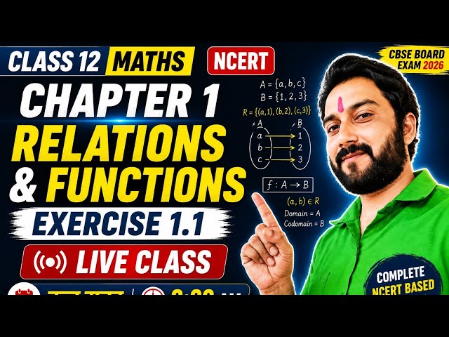 🔴Class 12 Maths Chapter 1 – Relations and Functions | Exercise 1.1 | NCERT Live Class