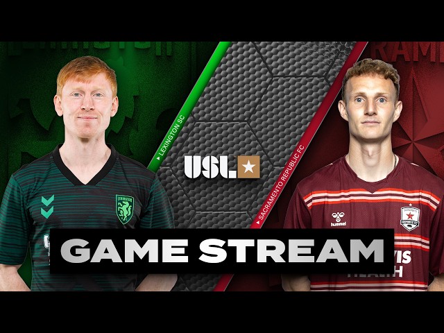 Lexington SC vs. Sacramento Republic FC | 3.14.2026