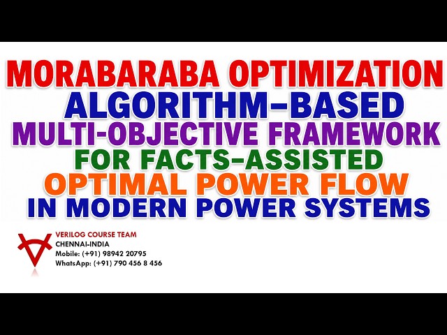 MORABARABA OPTIMIZATION–MULTI-OBJECTIVE FRAMEWORK-FACTS-OPTIMAL POWER FLOW|MATLAB SIMULATION