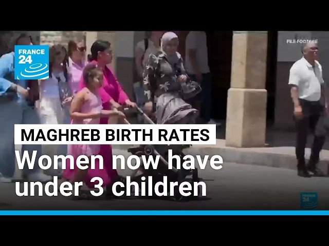 Why women in the Maghreb are having fewer children • FRANCE 24 English