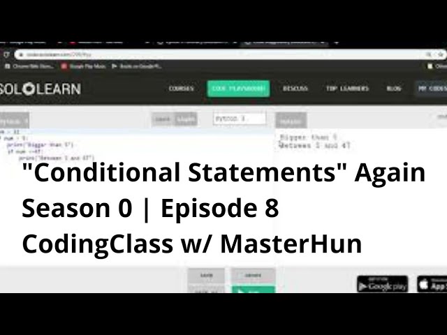 "Conditional (if, if else, if elif else) Statements" Again | S0 | E8 | CodingClass w/ MasterHun