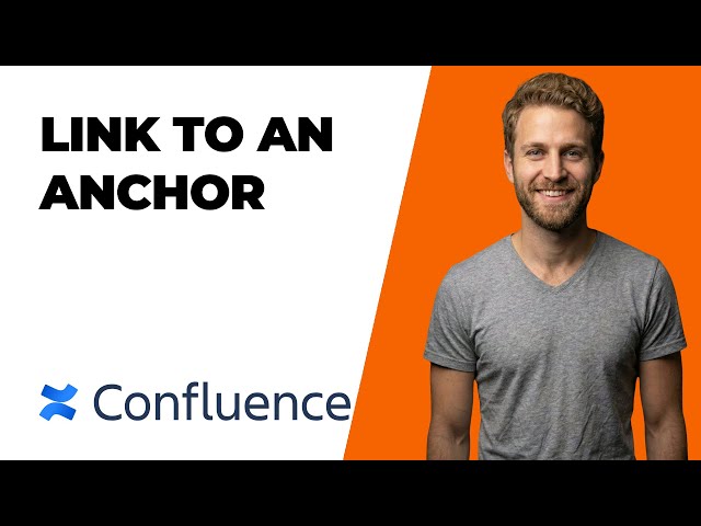 How To Link To An Anchor In Confluence (2026 Easy Guide)