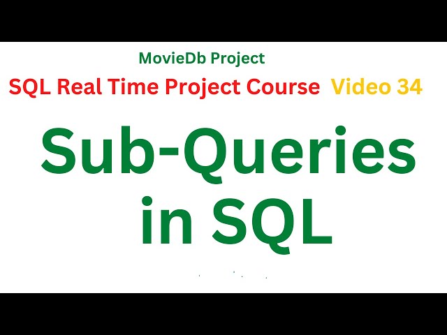#34 Sub Queries in SQL| SQL Real Time Project Course  in Telugu