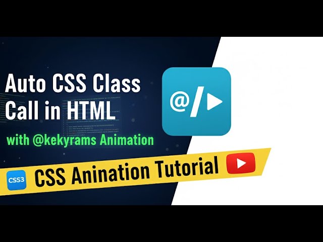 Auto CSS Class Call in HTML with @keyframes Animation | CSS Animation Tutorial