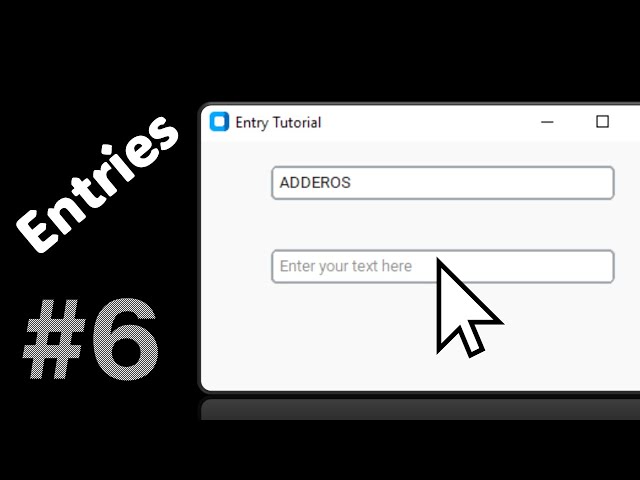 Entries - Python CustomTkinter Modern GUI Development #6