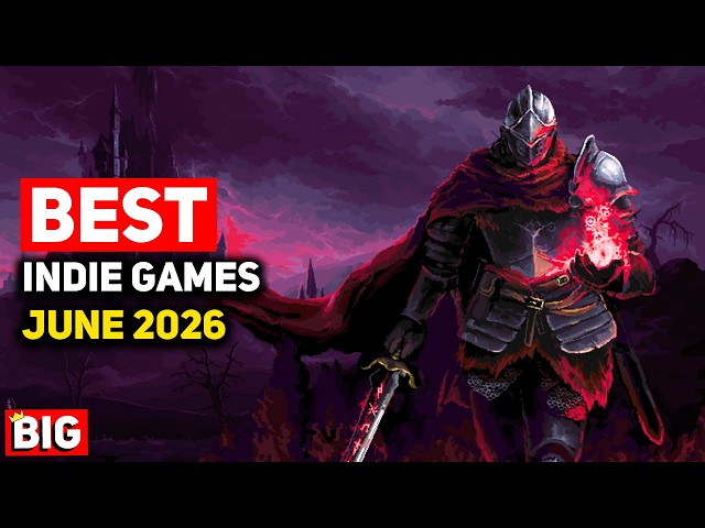 Top 25 Best Indie Games of June 2026