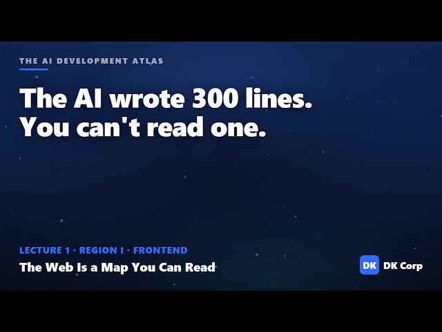 The Web Is a Map You Can Read — The AI Development Atlas, Lecture 1