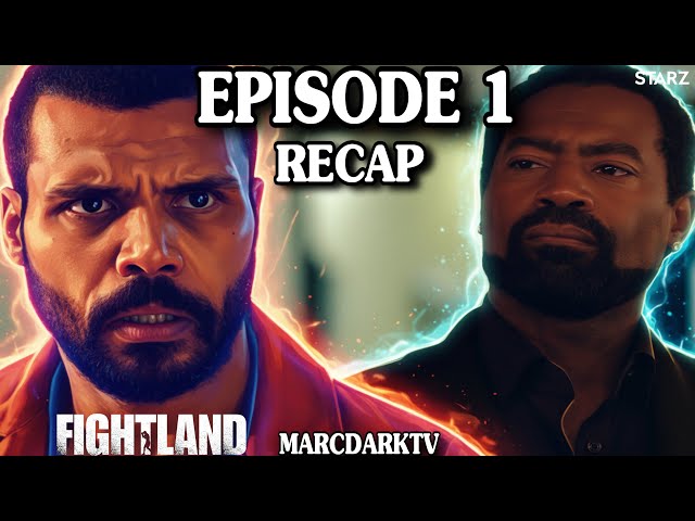 FIGHTLAND SEASON 1 EPISODE 1 RECAP!!!
