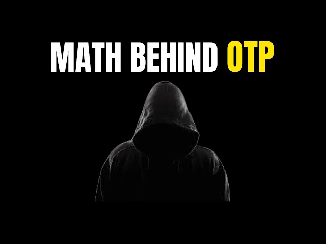Math Behind OTP | HMAC & SHA-1 Explained (Visualized)
