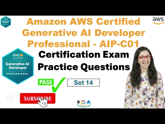 AWS Certified Generative AI Developer – Professional (AIP-C01) | Practice Questions Part 14