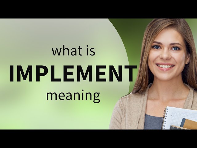 Implement | IMPLEMENT definition