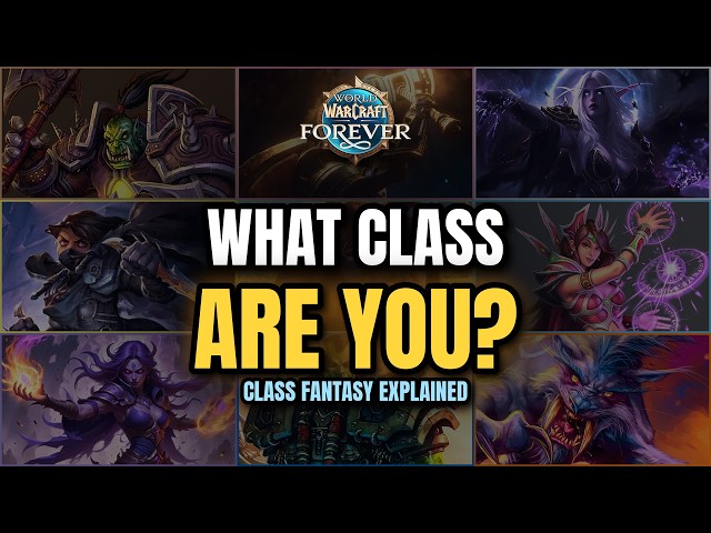 What class should I play in WOW Forever?