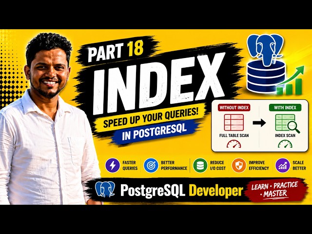 Why Is Your SQL Query So Slow?  | PostgreSQL Index Explained
