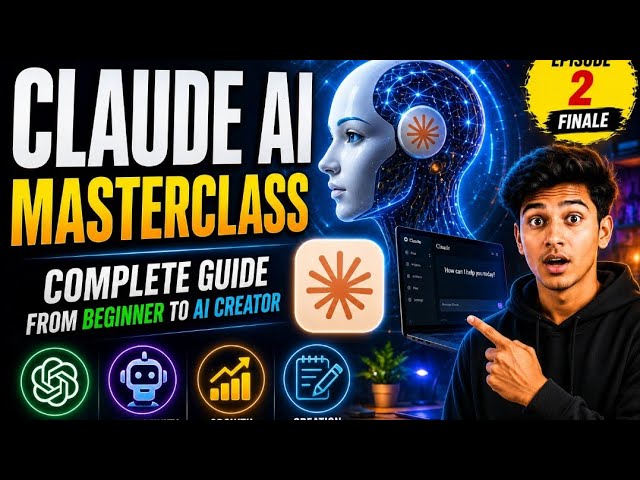 Claude AI Masterclass 2026 | Complete Beginner to Advanced Guide 🚀