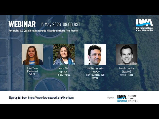 IWA Webinar - Advancing N₂O Quantification towards Mitigation: Insights from France