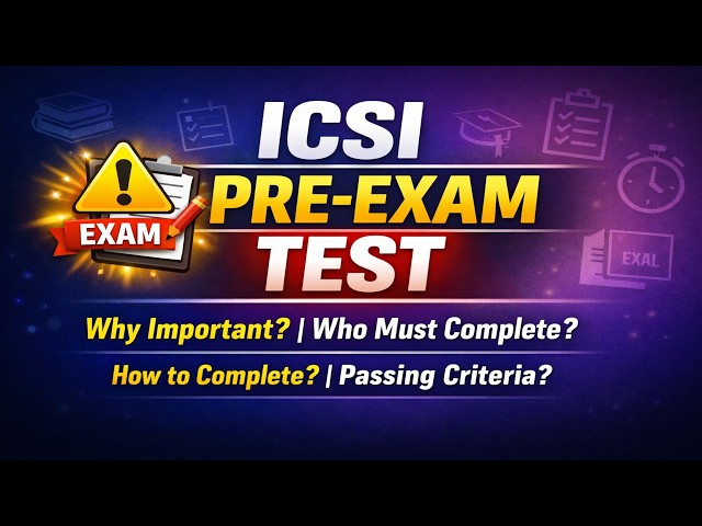 ICSI June 2026 BIG Alert 🚨Fail Pre-Exam Test = No ICSI Exam | How to do ICSI Pre Exam Test? #pretest