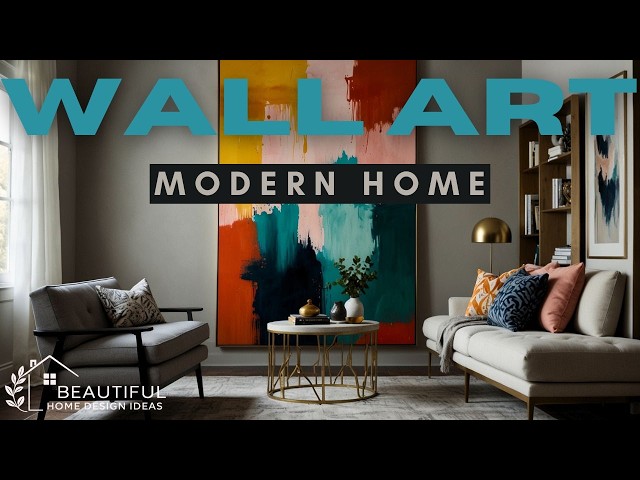 Wall Art Decor Design Trends 2026 | Cozy & Stylish Ideas for a Modern Home
