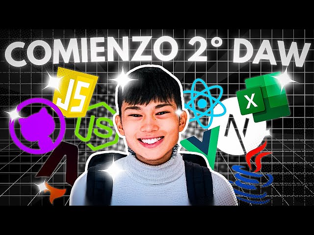 ¡Comienzo 2º de DAW! - Todos los detalles sobre el curso...