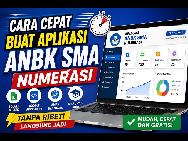 Cara Cepat Buat Aplikasi ANBK SMA Numerasi Gratis | Google AI Studio + Apps Script + Google Sheets