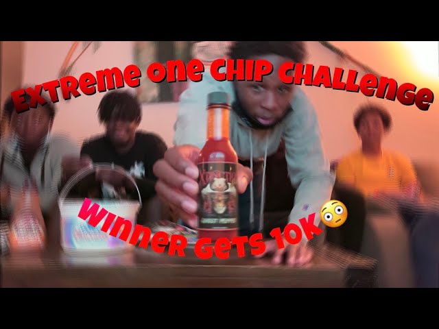 EXTREME ONE CHIP CHALLENGE 🥵 WINNER GETS 10K😳