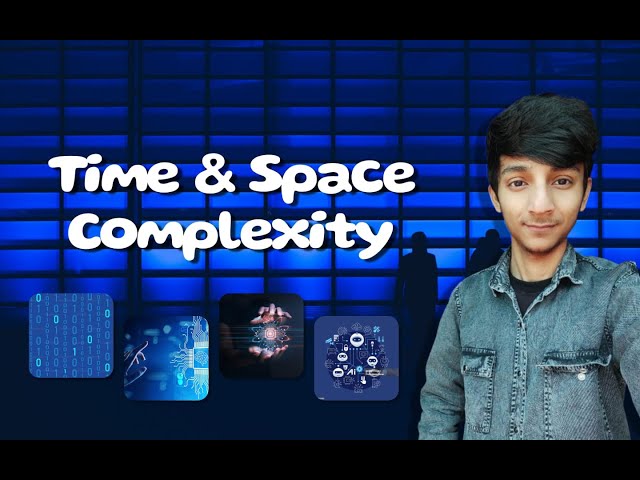 Time & Space Complexity Part 2 || Data Strucutres & Algorithms