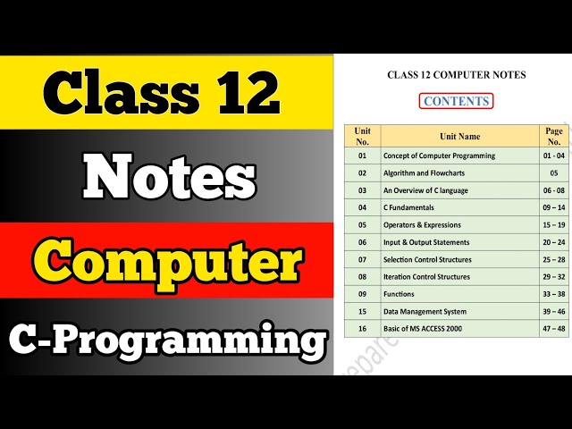 Complete C Programming Guide | Class 12 Computer Notes