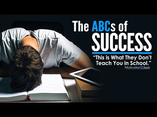 The ABCs of SUCCESS - Amazing Motivational Video for Students, Studying & Success in Life