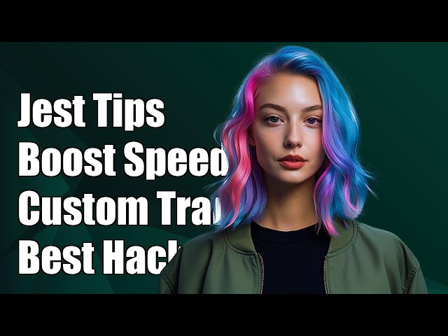 Improving Jest Custom Transformer Performance: Tips and Best Practices