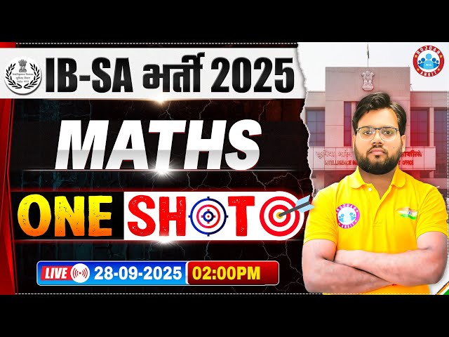 IB Security Assistant Classes 2025 | IB SA Maths Class | IB Security Assistant Maths One Shot