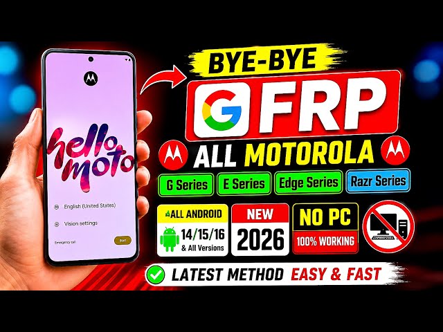 🔥 NEW Motorola FRP Bypass Android 14/15/16 | Bypass Google Lock Without PC (2026 Update Method)