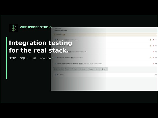 VirtuProbe Studio: Integration testing for the real stack