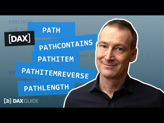 PATH, PATHCONTAINS, PATHITEM, PATHITEMREVERSE, PATHLENGTH - DAX Guide