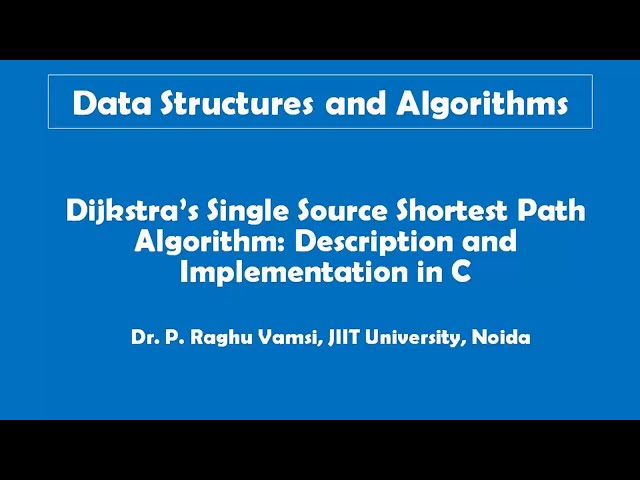 25H Dijkstra's Shortest Path Algorithm | Description and Implementation in C