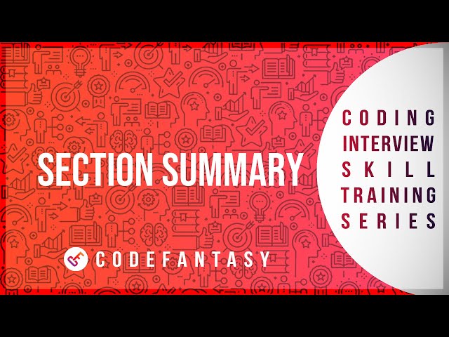 Section Summary | How To Solve Coding Problems series