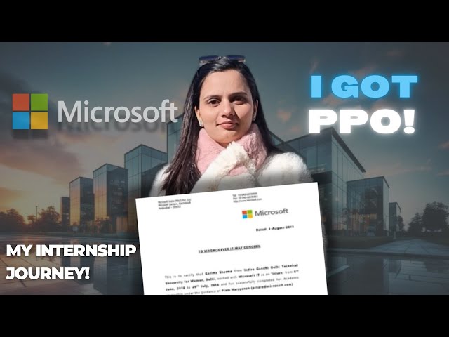 How I got PPO at Microsoft? || Intern to FTE || Priyanka Loura