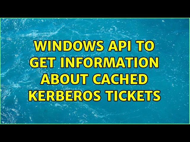 Windows API to get information about cached Kerberos tickets (2 Solutions!!)