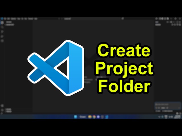 How to Create a New Project Folder in Visual Studio Code