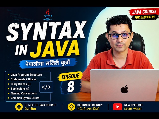 Syntax in Java (Nepali) | Java Syntax Explained for Beginners | Episode 8