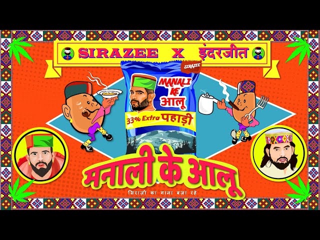 Manali Ke Aloo • SIRAZEE • Inder Jeet • Official Music Video . Ladka Tera Diwana