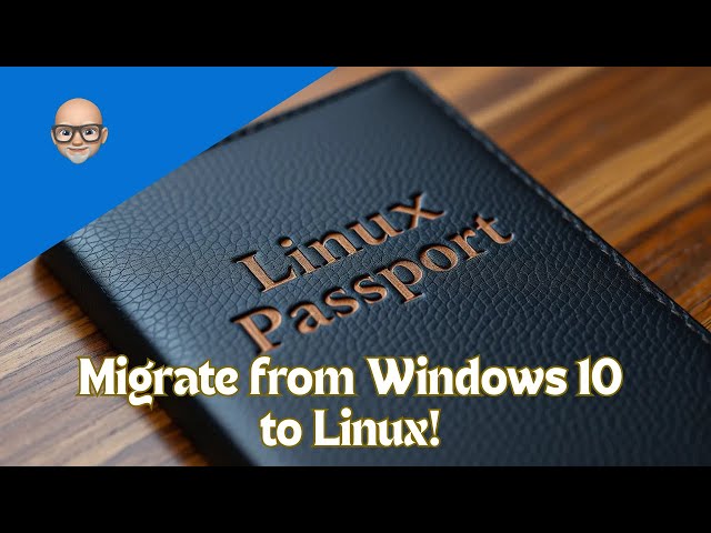 Migrate from Windows 10 to Linux!