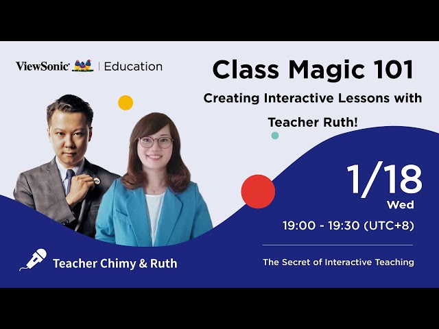 Class Magic 101: Creating Interactive Lessons with Teacher Ruth!