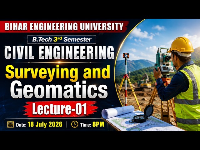 Surveying & Geomatics | B.Tech 3rd Semester | Civil Engineering | BEU Semester Exam Preparation #beu