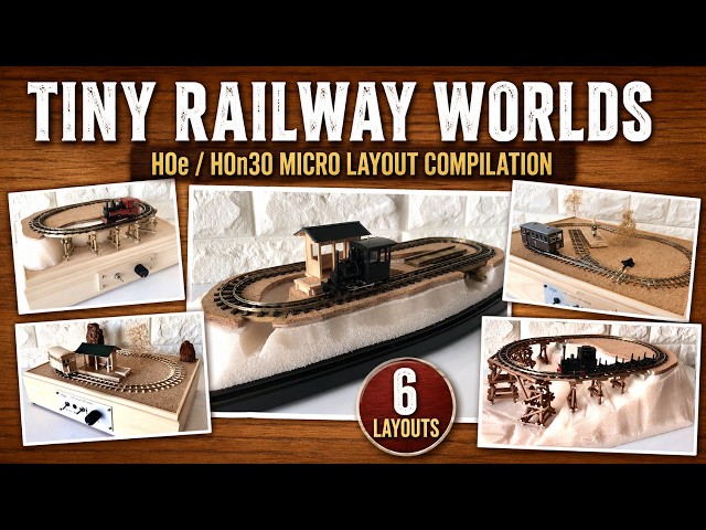 Tiny Railway Worlds | 6 HOe/HOn30 Micro Layouts