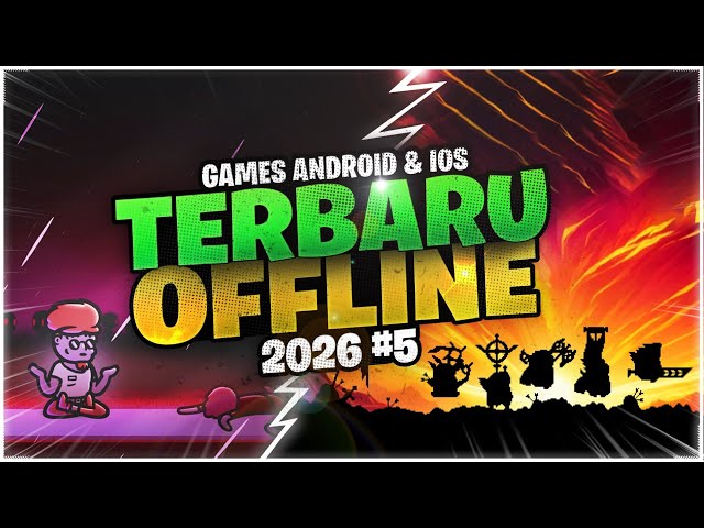 10 Game Android iOS Offline Terbaru 2026 #5 