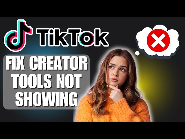 How To Fix TikTok Creator Tools Not Showing | Step-by-Step Solution