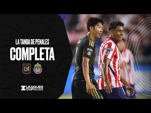 Tanda de penales completa entre LAFC vs Chivas | Leagues Cup 2026