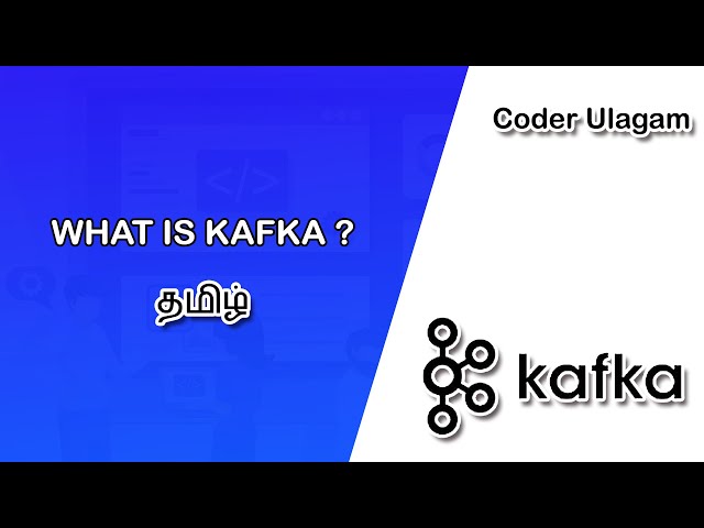 What is Kafka | Explained in Tamil