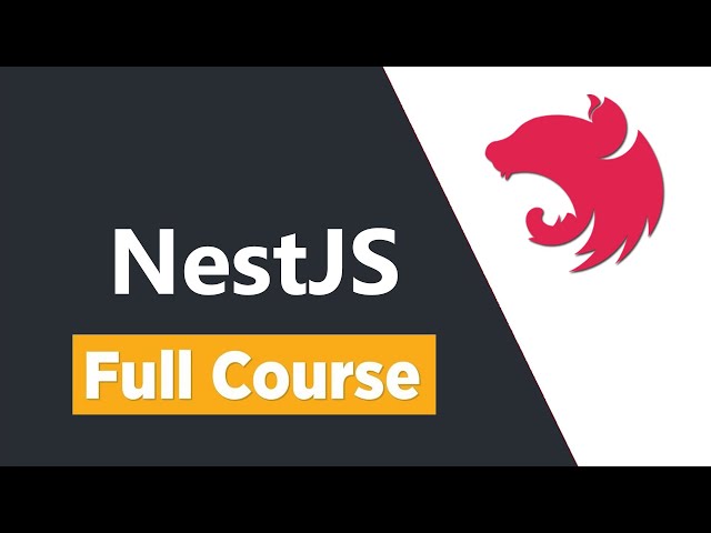 Nest.js Tutorial for Beginners - Full Course