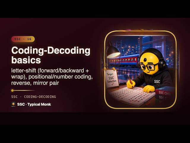 SSC Class 16 · Coding-Decoding basics  | Typical Monk